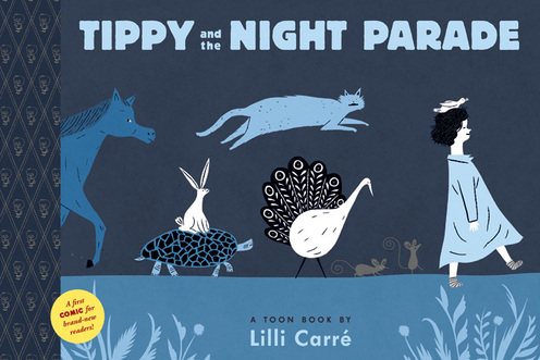 The illustrated cover of Tippy and the Night Parade, showing Tippy walking at night trailed by a handful of animals