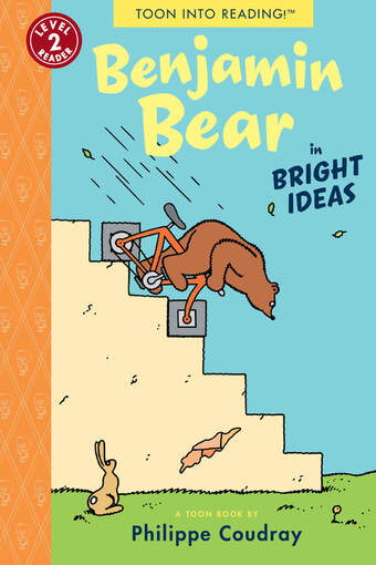 Paperback cover of Benjamin Bear in Bright Ideas! by Philippe Coudray, a TOON Book for Level 2 readers.